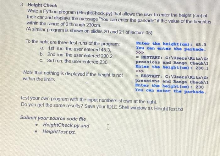  3. Height Check Write a Python program (HeightCheck py) that allows