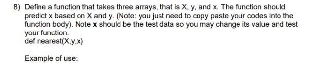 you will learn how to implement a simple version of KNN, specifically