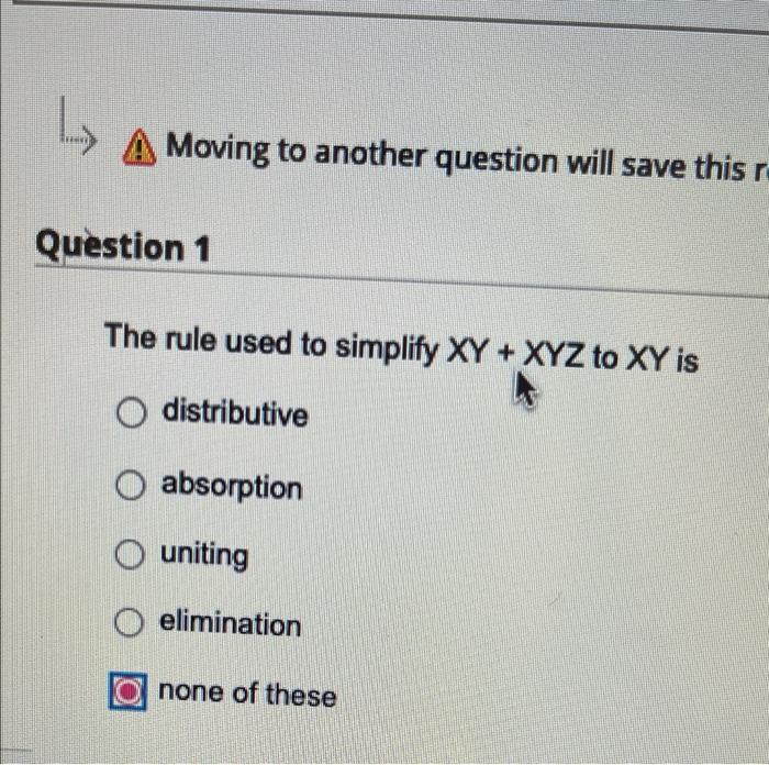  L. A Moving to another question will save this ro Question
