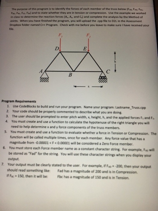  Please use c++ codeblocks The purpose of this program is to