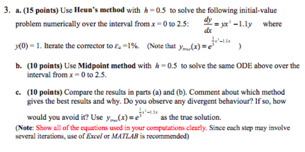 Please show steps for A, B, and C. 3. a. (15