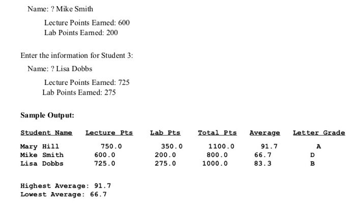 program as Lab1-1-YourLastName.cpp Write a C++ program that calculates average grade earned