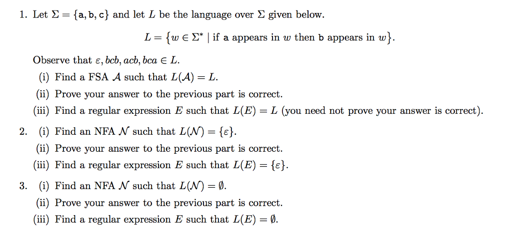 1. Let = {a, b, c} and let L be the language