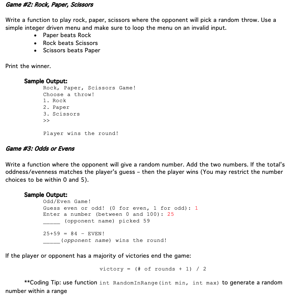 various simple games. The program will code for a player who will