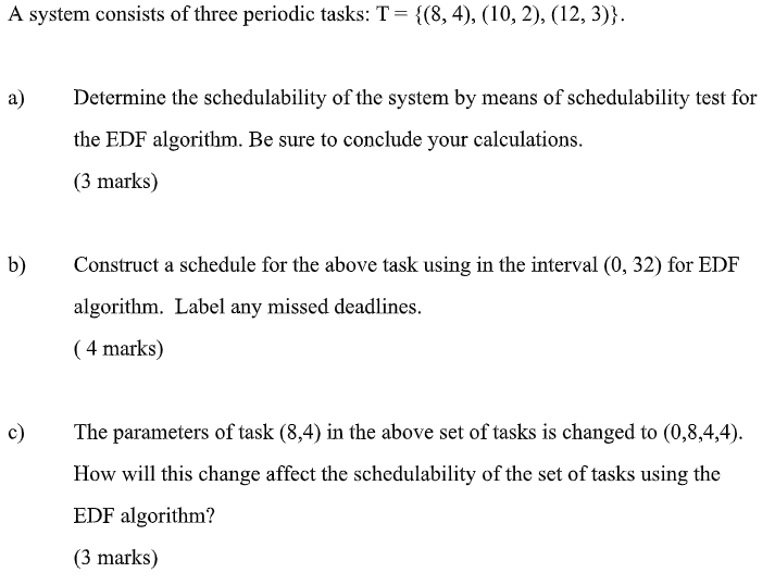  real time system please answer all the question please show the