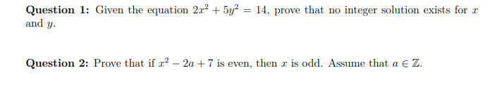  SOLVE this problem using Proof Techniques. Question 1: Given the equation