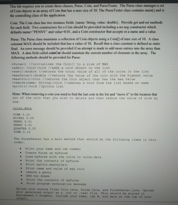  I'm using BlueJ and the code is in Java. This lab