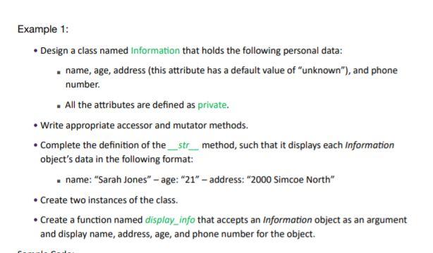 language is python Example 1: Design a class named Information that holds