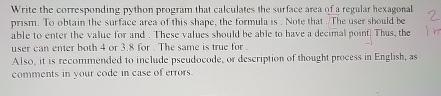  Write the corresponding python program that calculates the surface area of