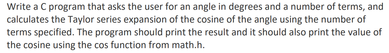  Write a C program that asks the user for an angle