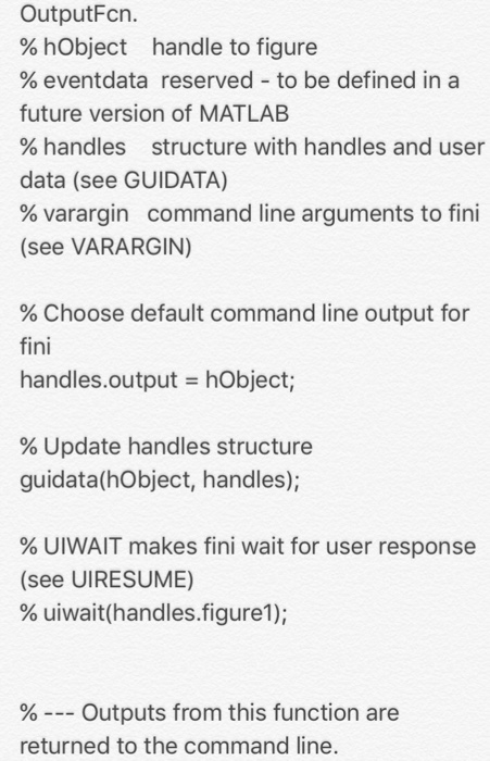 for fini.fig MATLAB FINI, by itself, creates a new FINI or raises