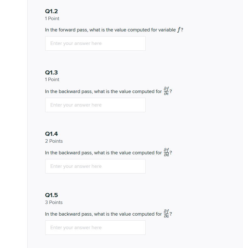 by the computational graph below: = a c=a2 f = ce b