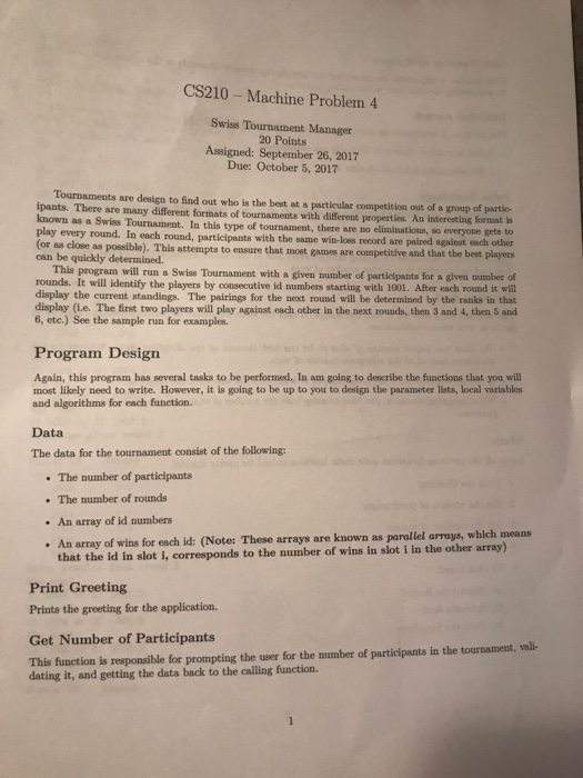  C language only (no C++) Thanks! CS210 - Machine Problem 4