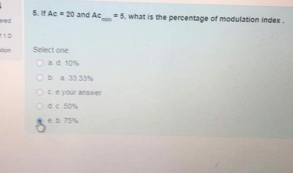 2.25W Od a 0.0625 W 3) Which of the given signals is