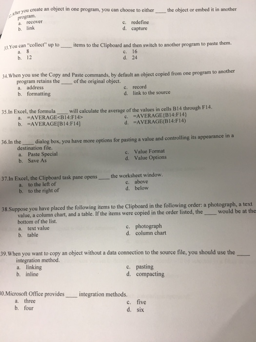  After you create an object in one program, you can choose
