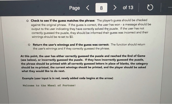 Money will be awarded to the player for correct guesses, and deducted