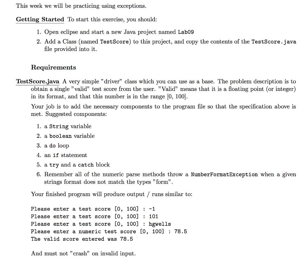  This week we will be practicing using exceptions Getting Started To