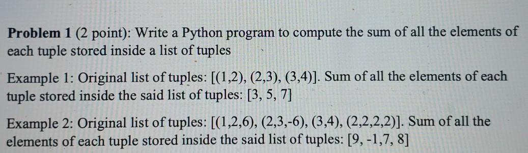  Problem 1 (2 point): Write a Python program to compute the