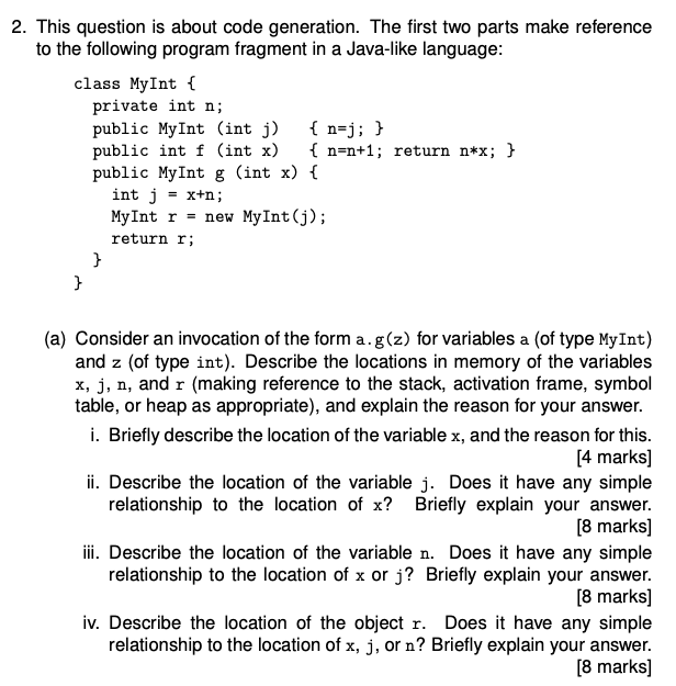  2. This question is about code generation. The first two parts