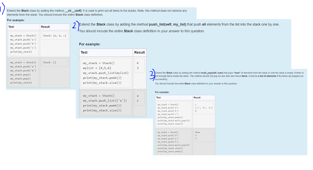 Code required Extending from the Stack class: class Stack: def __init__(self): self.lst