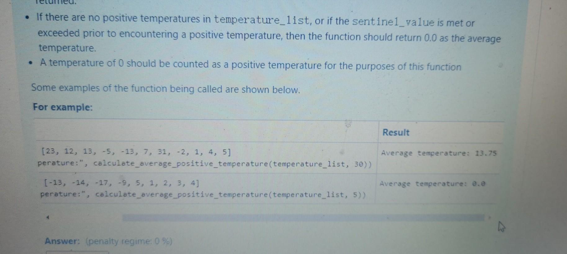parameters: 1. An integer list of temperatures called temperature_list. 2. An integer