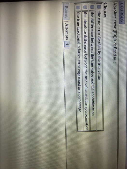  Absolute error (|Et|) is defined as: the true error divided by