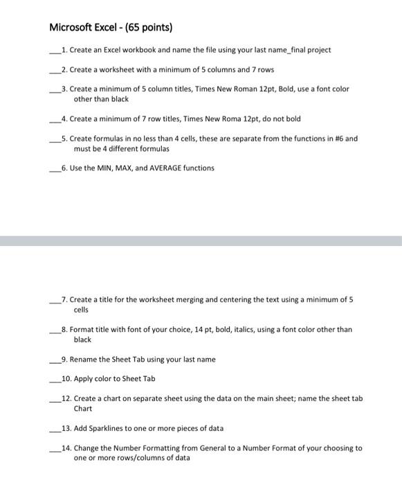 can someone please do Excel? Microsoft Excel - (65 points) _1. Create