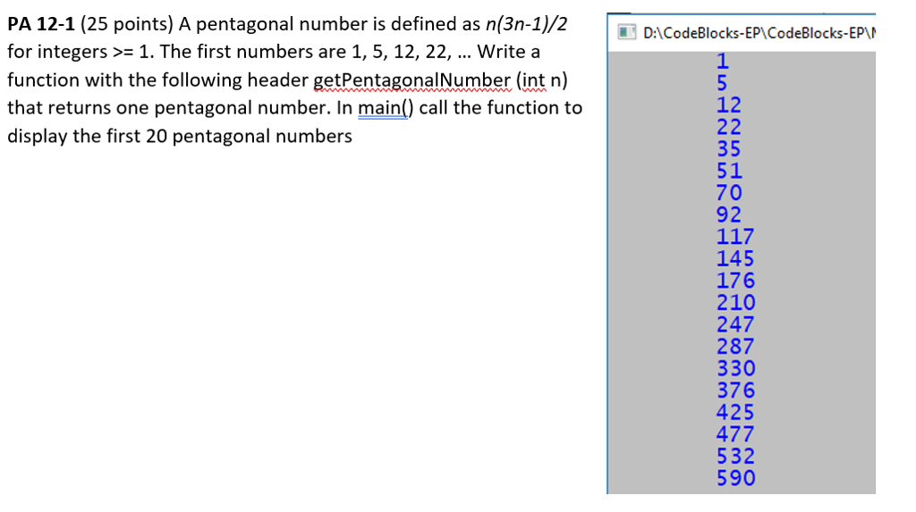 Programming language is C++ PA 12-1 (25 points) A pentagonal number is