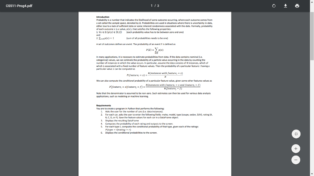PYTHON 2.7 PLEASE! CS511-Prog4.pdf Probabiity is a number that indicates the likelihcod