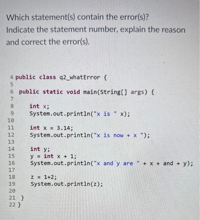  Which statement(s) contain the error(s)? Indicate the statement number, explain the
