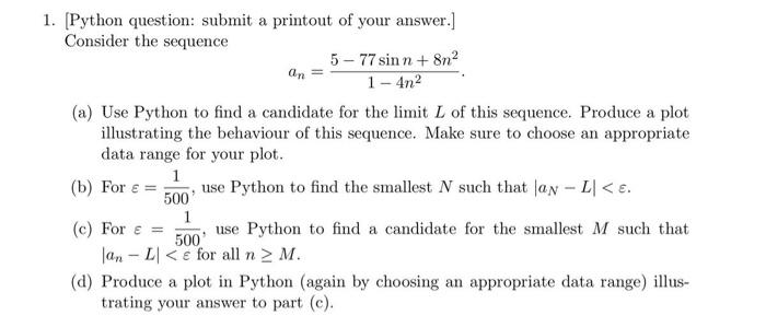 answer the question c, please 1. [Python question: submit a printout of