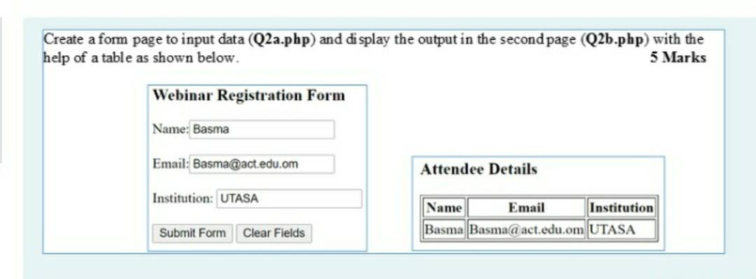  by using Notepad++ Create a form page to input data (Q2a.php)