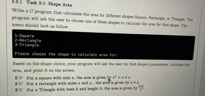  3.3.1 Task 3-1: Shape Area Write a C program that calculates
