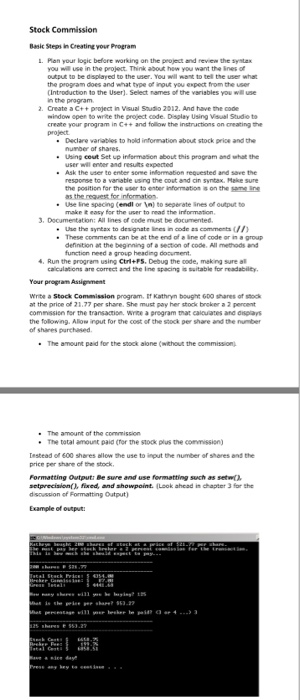  Stock Commission Basic Steps in Creating your Program L. Pian your