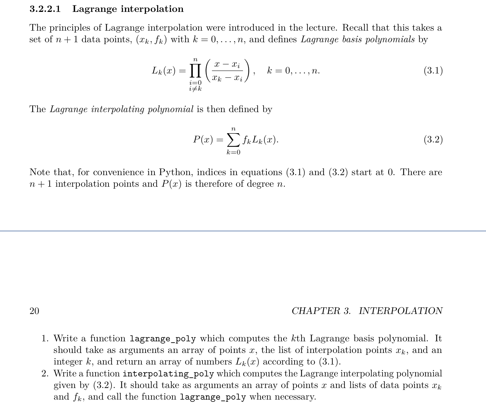 3.2.2.1 Lagrange interpolation The principles of Lagrange interpolation were introduced in