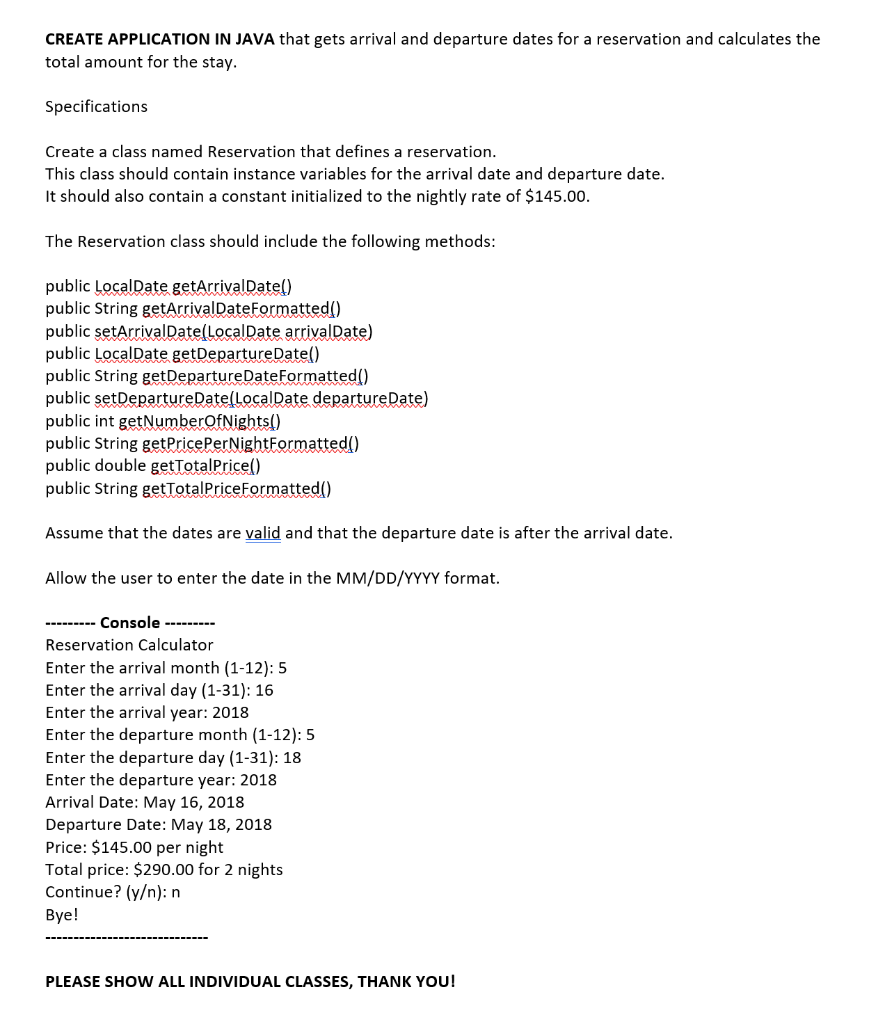  CREATE APPLICATION IN JAVA that gets arrival and departure dates for