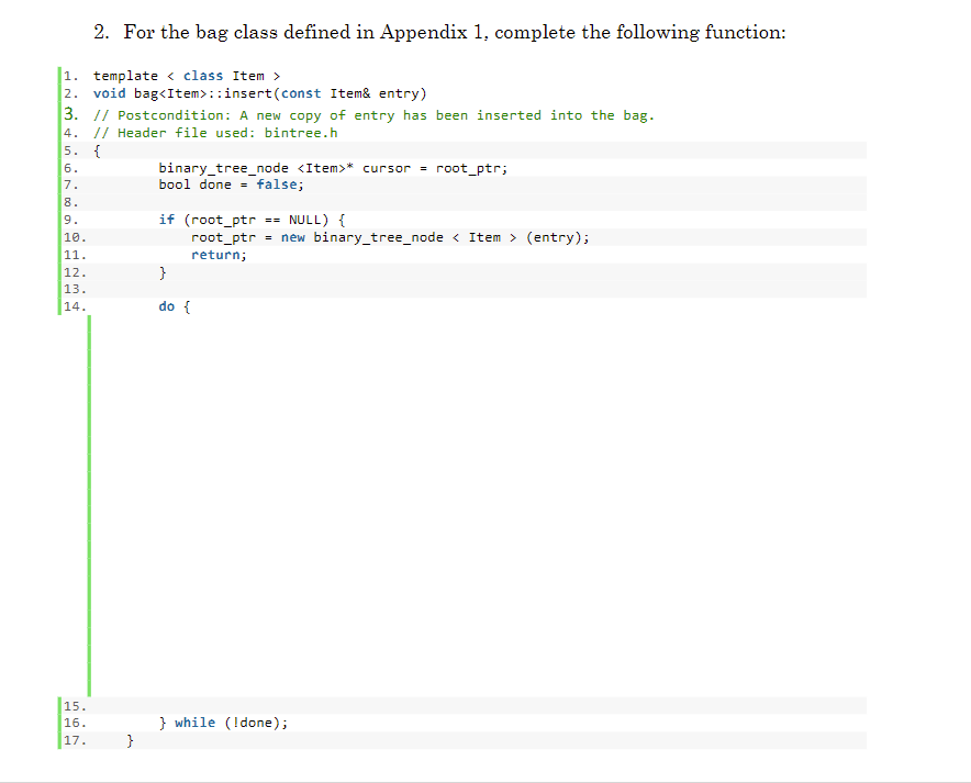 2. For the bag class defined in Appendix 1, complete the