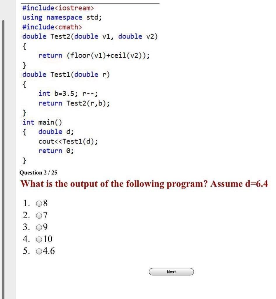 #include using namespace std; #include double Test2(double vi, double v2) {
