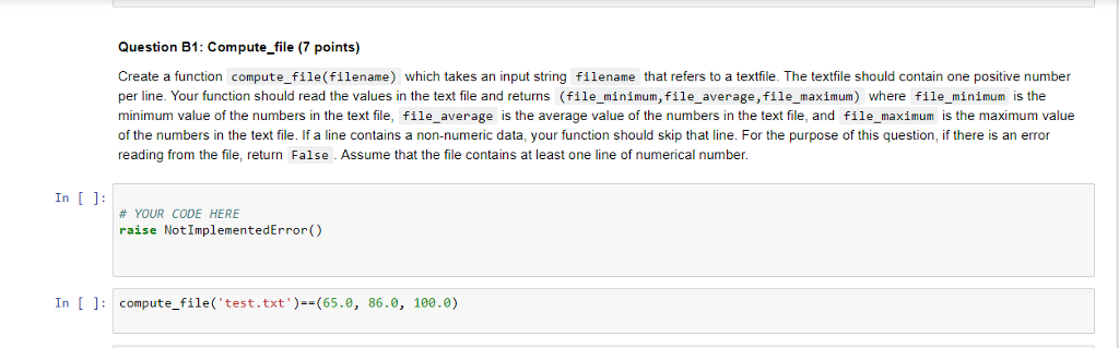  Question B1: Compute_file (7 points) Create a function compute file(filename) which