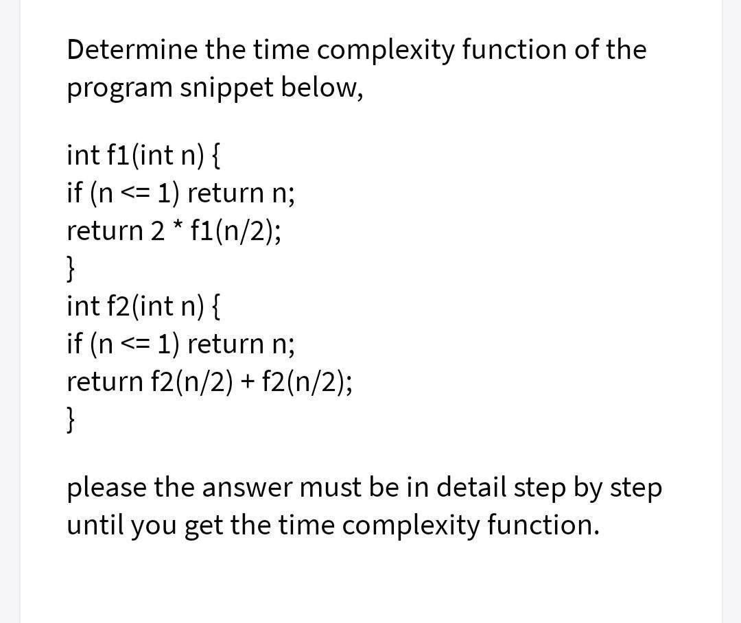QUESTION IN COMPUTER SCIENCE Determine the time complexity function of the program