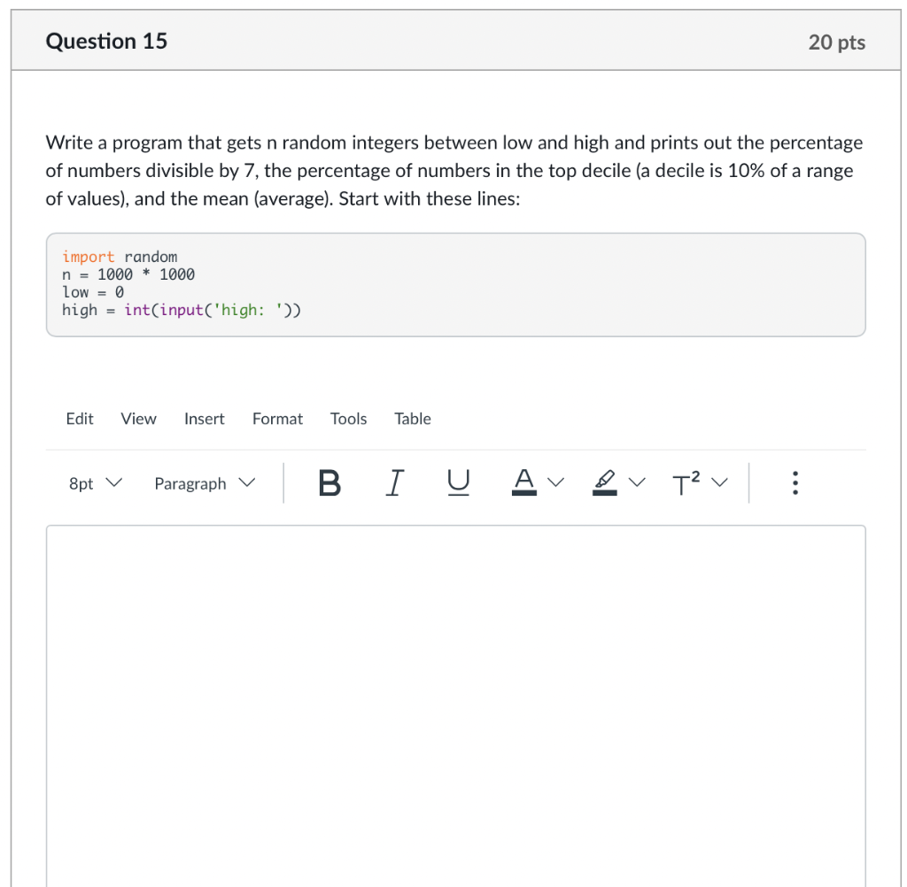  Question 15 20 pts Write a program that gets n random