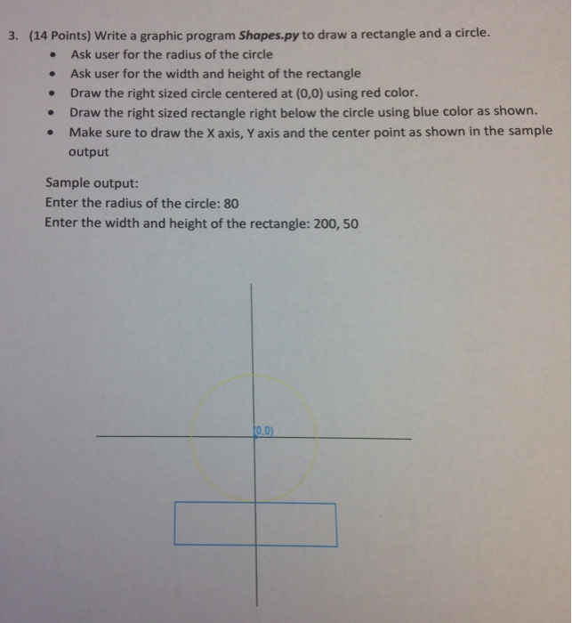  Using Python Programming: 3. (14 Points) Write a graphic program Shapes.py