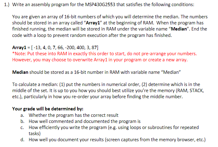 Using Code Composer Studio version 7.2.0, solve this problem. 1.) Write an