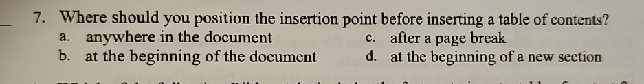  Where should you position the insertion point before inserting a table