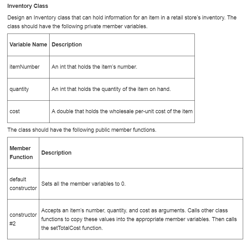  C++ Inventory Class. Design an Inventory class. The older textbook lists