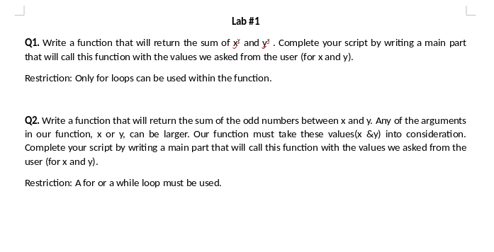  Lab #1 Q1. Write a function that will return the sum