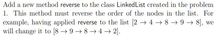 1 PROBLEM 1. [70 POINTS') Implement a linked list of integers as