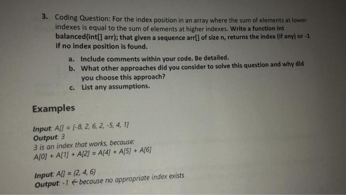  java or C++ 3. Coding Question: For the index position in