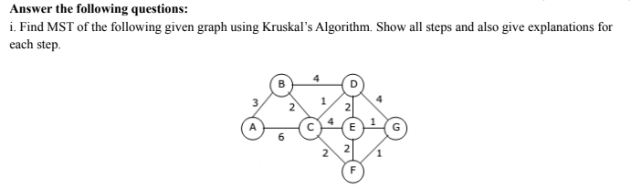 Data Structures and Algorithm Related Question: Answer the following questions: i. Find