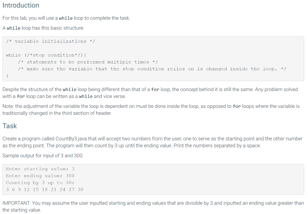  Introduction For this lab, you will use a while loop to